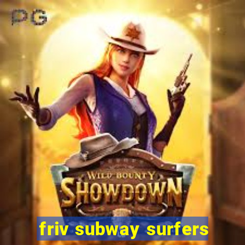 friv subway surfers